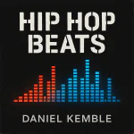 New Art, 2025, Hip Hop Beats Compilation. Daniel Kemble Music